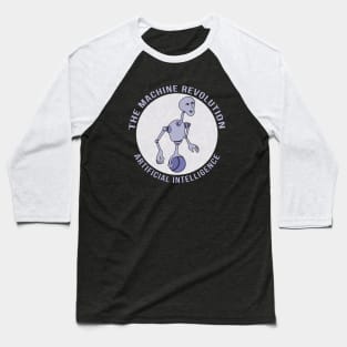 The Machine Revolution Artificial Intelligence Baseball T-Shirt